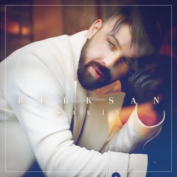 Berksan - Sakin (2019) Single Albüm İndir Berksan - Sakin (2019) Single Albüm İndir