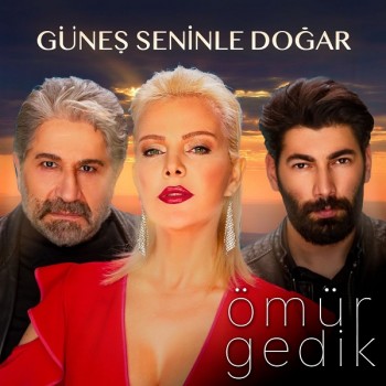 Ömür Gedik - Güneş Seninle Doğar (2019) (320 Kbps + Flac) Single Albüm İndir Ömür Gedik - Güneş Seninle Doğar (2019) (320 Kbps + Flac) Single Albüm İndir