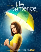 Lucy Hale - 'Life Sentence' (2018) Promotional posters