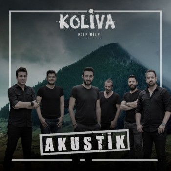 Koliva - Bile Bile (Akustik) (2019) Single Albüm İndir Koliva - Bile Bile (Akustik) (2019) Single Albüm İndir