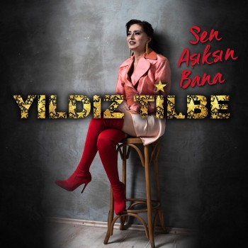 Yıldız Tilbe - Sen Aşıksın Bana (2019) Single Albüm İndir Yıldız Tilbe - Sen Aşıksın Bana (2019) Single Albüm İndir