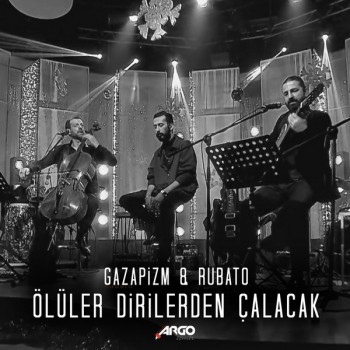 Gazapizm & Rubato - Ölüler Dirilerden Çalacak (2019) Single Albüm İndir Gazapizm & Rubato - Ölüler Dirilerden Çalacak (2019) Single Albüm İndir