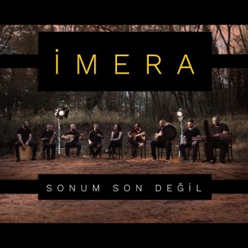İmera - Sonum Son Değil (2019) Single Albüm İndir İmera - Sonum Son Değil (2019) Single Albüm İndir