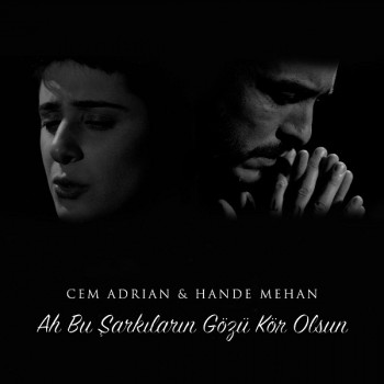 Cem Adrian - Ah Bu Şarkıların Gözü Kör Olsun (2019) Single Albüm İndir Cem Adrian - Ah Bu Şarkıların Gözü Kör Olsun (2019) Single Albüm İndir