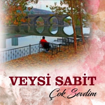 Veysi Sabit - Çok Sevdim (2019) Full Albüm İndir Veysi Sabit - Çok Sevdim (2019) Full Albüm İndir