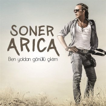 Soner Arıca - Ben Yoldan Gönüllü Çıktım (2018) Single Albüm İndir Soner Arıca - Ben Yoldan Gönüllü Çıktım (2018) Single Albüm İndir