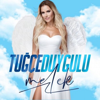 Tuğçe Duygulu - Melek (2018) Single Albüm İndir Tuğçe Duygulu - Melek (2018) Single Albüm İndir