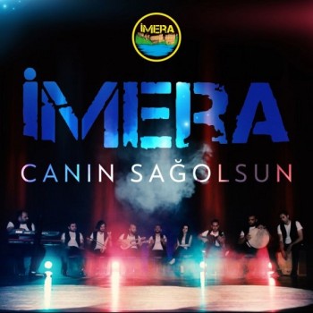 İmera - Canın Sağolsun (2018) Single Albüm İndir İmera - Canın Sağolsun (2018) Single Albüm İndir