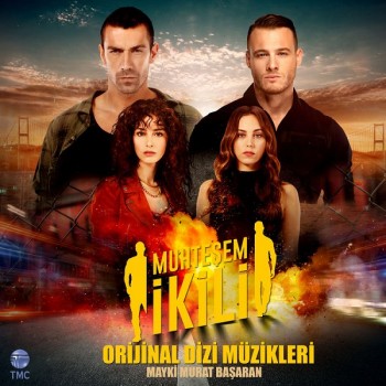 Mayki Murat Başaran - Muhteşem İkili (Orjinal Dizi Müzikleri) (2018) Full Albüm İndir Mayki Murat Başaran - Muhteşem İkili (Orjinal Dizi Müzikleri) (2018) Full Albüm İndir