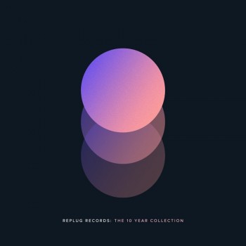 VA - Replug Records: The 10 Year Collection (2019) Full Albüm İndir VA - Replug Records: The 10 Year Collection (2019) Full Albüm İndir
