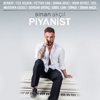 Sinan Akçıl - Piyanist (2020) Full Albüm İndir Sinan Akçıl - Piyanist (2020) Full Albüm İndir