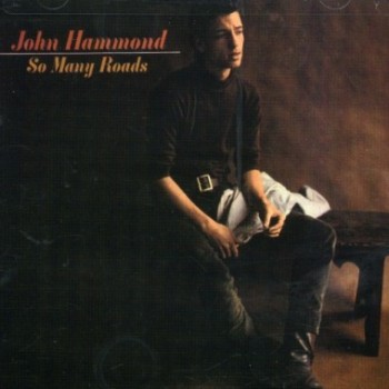 John Hammond - So Many Roads (2005) .flac -756 Kbps