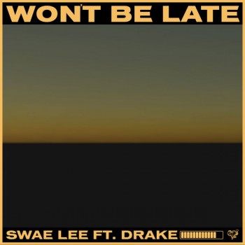Swae Lee - Won't Be Late - 2019 - mp3