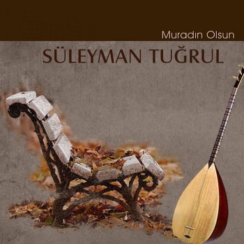 Süleyman Tuğrul - Muradın Olsun (2019) Maxi Single Albüm İndir Süleyman Tuğrul - Muradın Olsun (2019) Maxi Single Albüm İndir