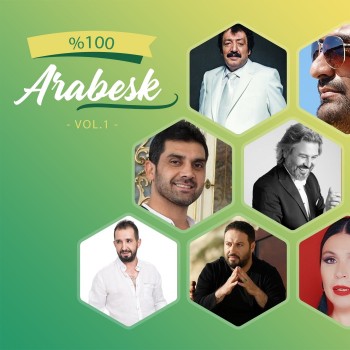 Çeşitli Sanatçılar - % 100 Arabesk Vol. 1 (2019) Full Albüm İndir Çeşitli Sanatçılar - % 100 Arabesk Vol. 1 (2019) Full Albüm İndir