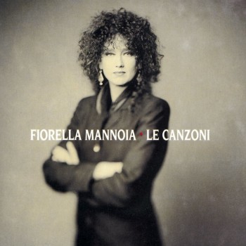 Fiorella Mannoia - Le canzoni (1993) .mp3 -320 Kbps