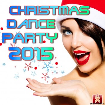 VA - Christmas Dance Party 2015 (2015) .mp3 -320 Kbps