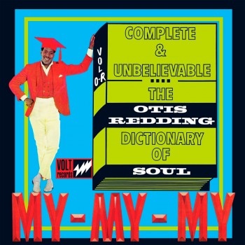 Otis Redding - Complete & Unbelievable: The Otis Redding Dictionary Of Soul (1966) .flac -2941 Kbps