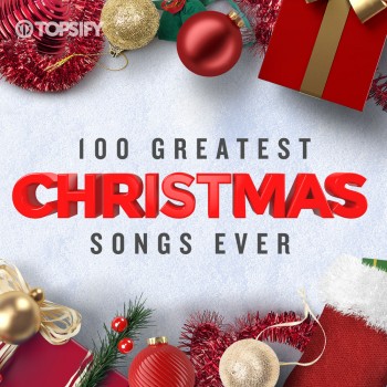 VA - 100 Greatest Christmas Songs Ever (2018) .mp3 -320 Kbps