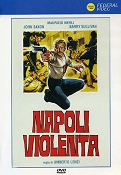 Napoli Violenta (1976) DVD9 COPIA 1:1 ITA TED Napoli Violenta (1976) DVD9 COPIA 1:1 ITA TED