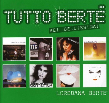 Loredana Bertè - Tutto Bertè - Sei bellissima! [2CD] (2006) .mp3 -320 Kbps