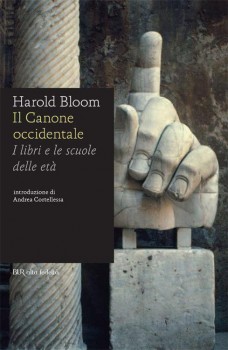 Bloom Harold Il canone occidentale I libri e le scuole dell età (2008)