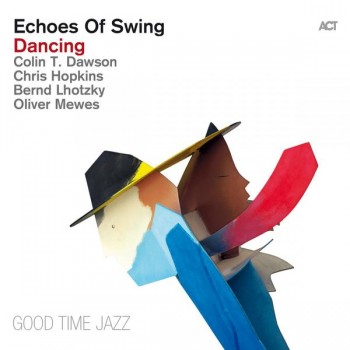 Echoes of Swing - Dancing - (2015)