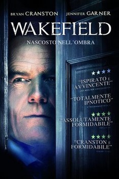 Wakefield - Nascosto nell'ombra (2016) DVD5 COPIA 1:1 ITA-ENG Wakefield - Nascosto nell'ombra (2016) DVD5 COPIA 1:1 ITA-ENG