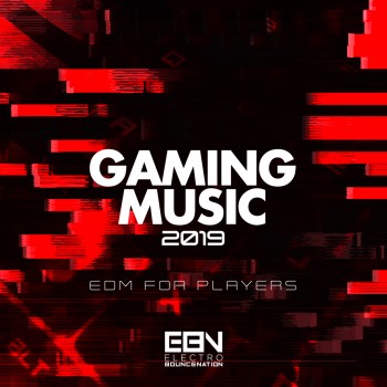 VA - Gaming Music 2019: EDM For Players (2018) .mp3 -320 Kbps