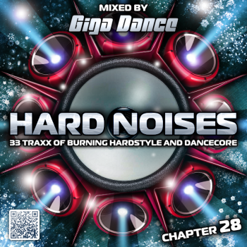 VA - Hard Noises Chapter 28 (Mixed By Giga Dance) (2018) .mp3 -236 Kbps