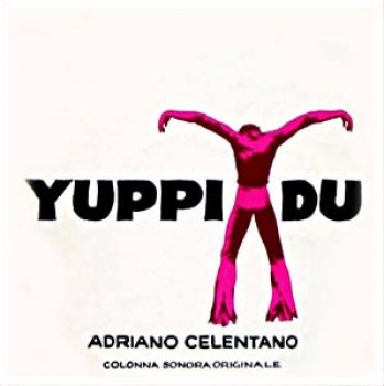 Adriano Celentano - Yuppi Du (1974) .mp3 -320 Kbps