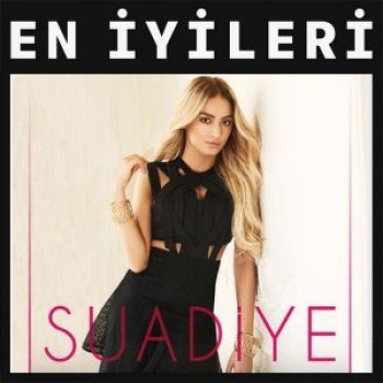 Suadiye - En İyi Şarkıları (2020) Özel Albüm İndir Suadiye - En İyi Şarkıları (2020) Özel Albüm İndir