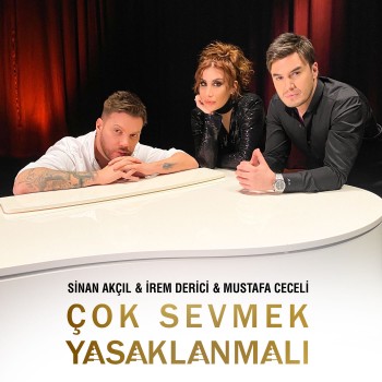 Sinan Akçıl, İrem Derici, Mustafa Ceceli - Çok Sevmek Yasaklanmalı (2020) (320 Kbps + Flac) Single Albüm İndir Sinan Akçıl, İrem Derici, Mustafa Ceceli - Çok Sevmek Yasaklanmalı (2020) (320 Kbps + Flac) Single Albüm İndir