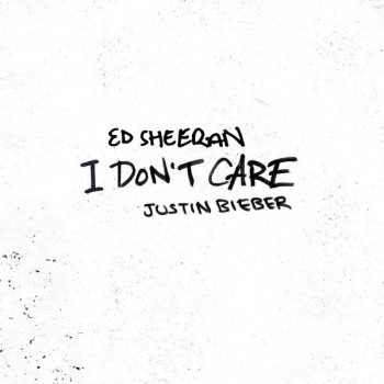Ed Sheeran - I Don't Care - (2019)