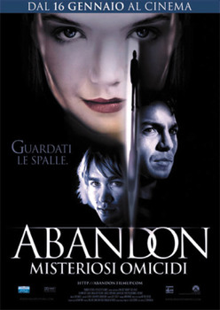 Abandon - Misteriosi omicidi (2002) DVD9 Copia 1:1 ITA-ENG Abandon - Misteriosi omicidi (2002) DVD9 Copia 1:1 ITA-ENG