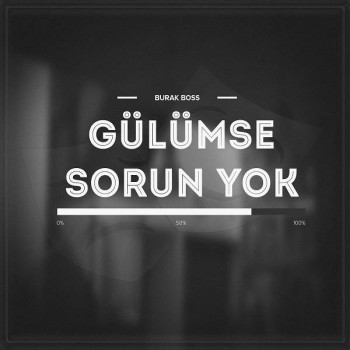 Burak Boss - Gülümse Sorun Yok (2020) Single Albüm İndir Burak Boss - Gülümse Sorun Yok (2020) Single Albüm İndir