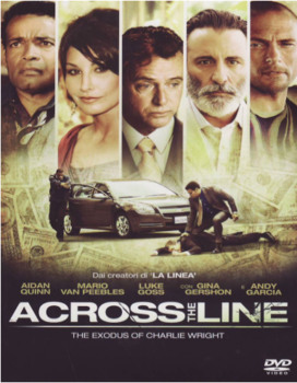  Across the Line - The Exodus of Charlie Wright (2010) dvd5 copia 1:1 ita/ing 