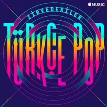 Apple Music Zirvedekiler Türkçe Pop Top 50 Listesi Ağustos 2019 İndir Apple Music Zirvedekiler Türkçe Pop Top 50 Listesi Ağustos 2019 İndir