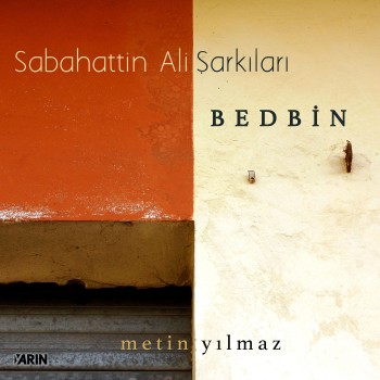 Metin Yılmaz - Sabahattin Ali Şarkıları (2020) Full Albüm İndir Metin Yılmaz - Sabahattin Ali Şarkıları (2020) Full Albüm İndir