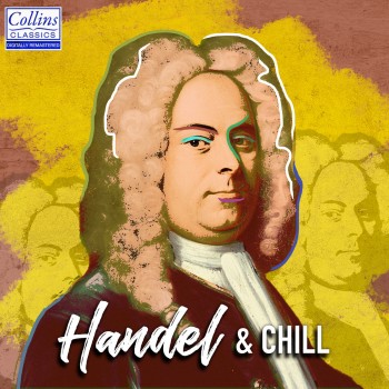 George Frideric Handel, Slovak Philharmonic Orchestra - Handel and Chill (2018) .flac -699 Kbps