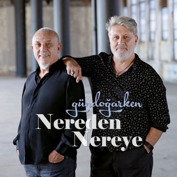 Gündoğarken - Nereden Nereye (2020) Single Albüm İndir Gündoğarken - Nereden Nereye (2020) Single Albüm İndir