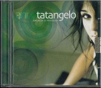 Anna Tatangelo - Ragazza Di Periferia (Sanremo Ed.) (2006) .mp3 -128 Kbps