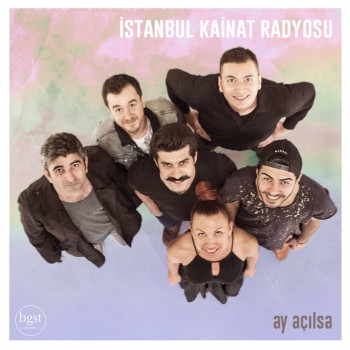 İstanbul Kâinat Radyosu - Ay Açılsa (2019) Full Albüm İndir İstanbul Kâinat Radyosu - Ay Açılsa (2019) Full Albüm İndir