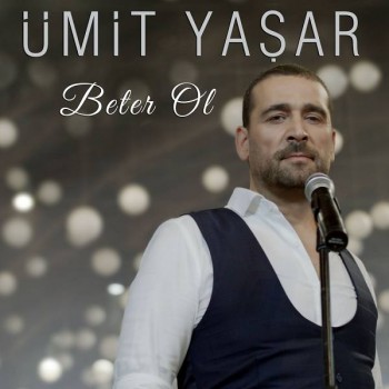 Ümit Yaşar - Beter Ol (2019) Single Albüm İndir Ümit Yaşar - Beter Ol (2019) Single Albüm İndir