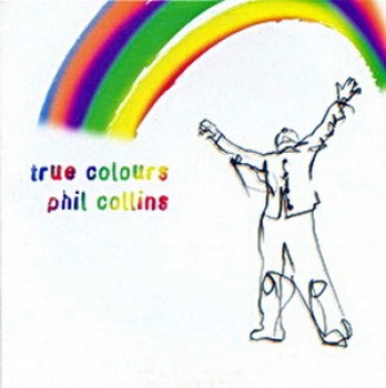 Phil Collins - True Colours (2004) .mp3 -320 Kbps