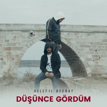 Velet feat. Decrat - Düşünce Gördüm (2019) Single Albüm İndir Velet feat. Decrat - Düşünce Gördüm (2019) Single Albüm İndir
