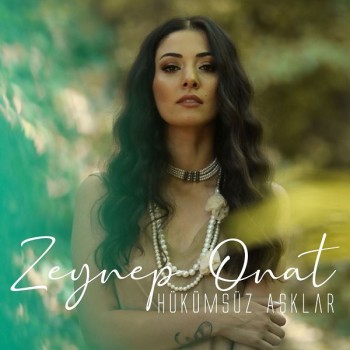 Zeynep Onat - Hükümsüz Aşklar (2019) Single Albüm İndir Zeynep Onat - Hükümsüz Aşklar (2019) Single Albüm İndir