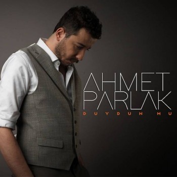 Ahmet Parlak - Duydun Mu (2020) Single Albüm İndir Ahmet Parlak - Duydun Mu (2020) Single Albüm İndir