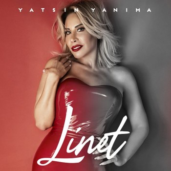 Linet - Yatsın Yanıma (2020) (320 Kbps + Flac) Single Albüm İndir Linet - Yatsın Yanıma (2020) (320 Kbps + Flac) Single Albüm İndir