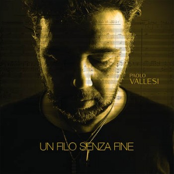 Paolo Vallesi - Un filo senza fine (2017) .mp3 -320 Kbps